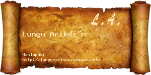 Lungu Arikán névjegykártya